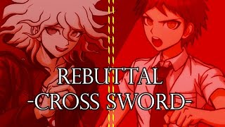 Rebuttal CROSS SWORD Remix Cover Danganronpa [upl. by Arly]