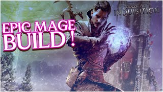 How To Build The Best Mage in Dragon Age Inquisition [upl. by Novj753]