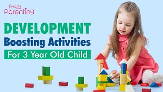 12 Best Development Boosting Activities for a 3YearOld Child [upl. by Lalat]