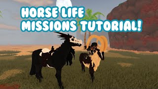 HORSE LIFE MISSION TUTORIAL Roblox [upl. by Nemaj]