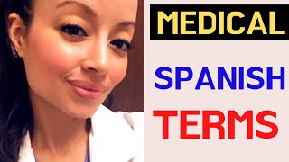 MEDICAL SPANISH TERMS FOR HEALTHCARE PROFESSIONALS English to Spanish [upl. by Hcurob]