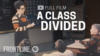 A Class Divided full documentary  FRONTLINE [upl. by Irreg]