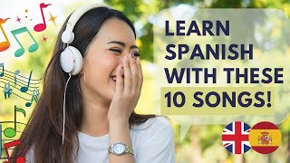 🎤 Learn Basic Spanish 10 Easy Spanish Songs With Lyrics  English  Spanish [upl. by Nilkoorb]