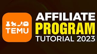 How To Start TEMU Affiliate Marketing  TEMU Affiliate Program Tutorial 2025 [upl. by Ahtram578]