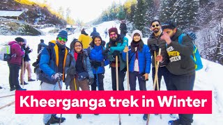 Kheerganga Trek in Winter  My First Trek Experience  Vikram Indiana [upl. by Gnuhc]