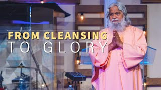 From Cleansing To Glory  Sadhu Sundar Selvaraj [upl. by Largent]