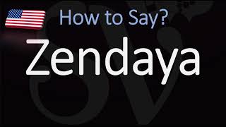 How to Pronounce Zendaya CORRECTLY [upl. by Nidla406]