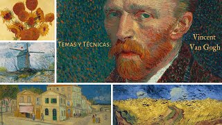 Temas y Técnicas Van Gogh [upl. by Cris]