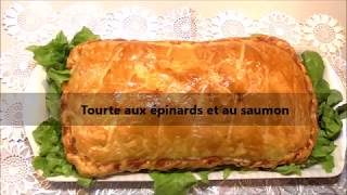 Tourte aux épinards et au saumon [upl. by Mickey]