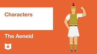 The Aeneid by Virgil  Characters [upl. by Kalil133]