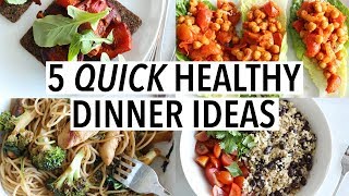 5 QUICK HEALTHY DINNER IDEAS  Easy weeknight recipes [upl. by Jan81]