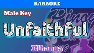 Unfaithful by Rihanna Karaoke  Male Key [upl. by Awram]