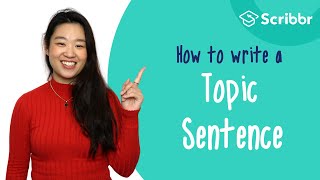 How to Write a Topic Sentence  Scribbr 🎓 [upl. by Aitetel]