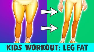 Kids Workout Reduce Leg Fat Home Exercises [upl. by Yelnahs]