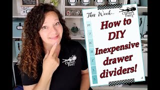 How to DIY Inexpensive drawer dividers [upl. by Leanor]