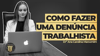 Como fazer denúncia trabalhista [upl. by Bate]