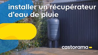 Comment installer un récupérateur deau de pluie Castorama [upl. by Robbie967]