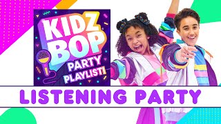 KIDZ BOP Party Playlist  Album Listening Party [upl. by Nerra]