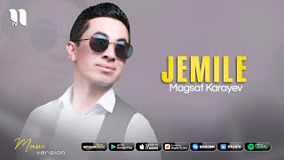 Magsat Karayev  Jemile Music Version [upl. by Akcira460]