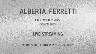 Alberta Ferretti Fall Winter 2022 Fashion Show [upl. by Sherburn]