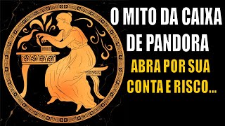 O Mito da Caixa de Pandora  Filosofia  Mitologia Grega [upl. by Oileve]