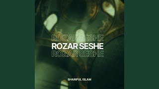 Rozar Seshe [upl. by Aniraz]