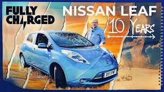 Nissan Leaf Review After 10 Years  Fully Charged [upl. by Aym147]