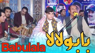 Raza Shaida  Babulala بابولالا Best Pashto song 2022Hd videoرضا شیدا [upl. by Aititil706]