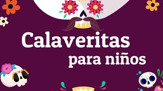 Calaveritas literarias para niños 2 [upl. by Oicangi]