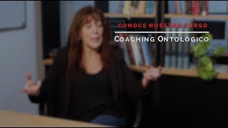 ¿Qué es el Coaching Ontológico [upl. by Mauldon]