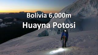 Huayna Potosi 6088m Bolivia [upl. by Hew]