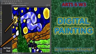 Digital Painting  MAPEH 6 Arts Quarter 2 Week 3 MELC BASED [upl. by Sutherlan]