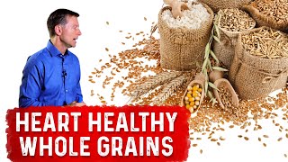 Whats Healthy About Heart Healthy Whole Grains – Dr Berg [upl. by Jorey174]