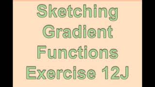 AS Maths  Pure  Sketching Gradient Functions [upl. by Rubina]