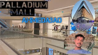 Palladium Ahmedabad Gujarats Premier Luxury Mall  Rony vlogs 4u [upl. by Banquer83]