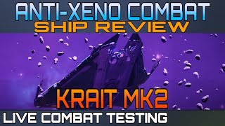 Krait MK2  AntiXeno Ship Review  Elite Dangerous [upl. by Elberfeld782]