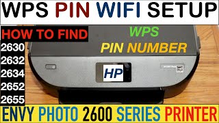 HP Envy Photo 2600 Series Printer WPS Pin WPS WiFi SetUp [upl. by Nahrut138]