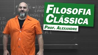 Filosofia  Filosofia Clássica [upl. by Moberg]