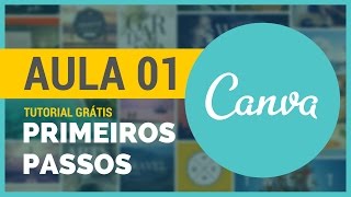 Primeiros Passos Canva  Tutorial Canva em Português 01 [upl. by Bendite]