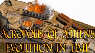 The Acropolis of Athens  Evolution in time 3500 BCE  today [upl. by Nnaharas]