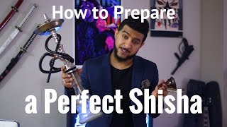 How to Prepare a Perfect Shisha [upl. by Calbert]