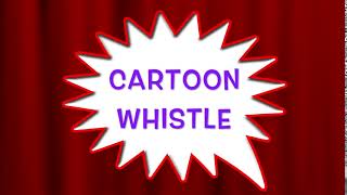 Cartoon Whistle Sound Effect  HD Quality [upl. by Mihar]