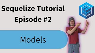 Sequelize Tutorial Episode 2  Models [upl. by Katina]