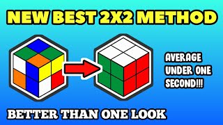 NEW BEST 2X2 METHOD  Method Overview Full Method In Pinned Comment  Better Than 1LOOK [upl. by Nellie]