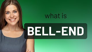 Demystifying the Phrase quotBellendquot [upl. by Eiddal]