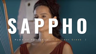 Sapphos Ode to Aphrodite in ancient Greek  Performing [upl. by Bevin]