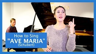 How To Sing quotAve Mariaquot by Franz Schubert [upl. by Ayotnahs]