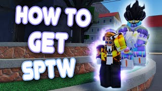 How To GET SPTW In YBA [upl. by Lothair139]