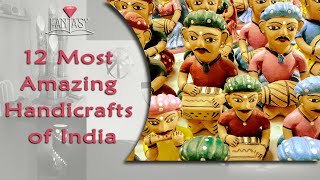 12 Most Amazing Handicrafts of India [upl. by Artimed714]