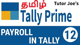 Employee Payroll Management in Tally Prime  Tally Prime Tutorial in Tamil [upl. by Harris]